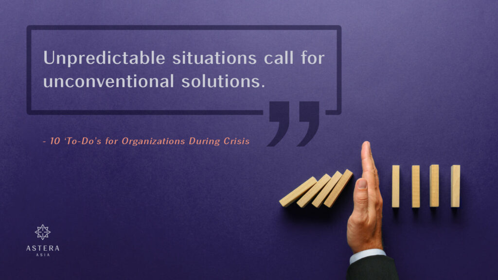 Unpredictable situations call for unconventional solutions.
